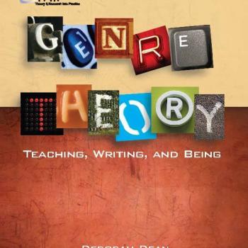 Genre Theory: Teaching, Writing, and Being